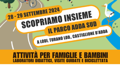 Scopriamo insieme il Parco Adda Sud